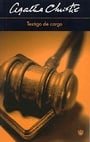 Testigo De Cargo (The Witness for the Prosecution) (Spanish Edition)
