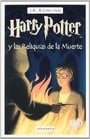 Harry Potter y las reliquias de la muerte (Harry Potter and the Deathly Hallows, Spanish Edition)