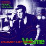 Pump Up The Volume