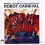 Robot Carnival: Original Motion Picture Soundtrack