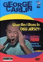 George Carlin: What Am I Doing in New Jersey?