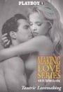 Playboy: Making Love Series Volume 2