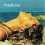 Mellow