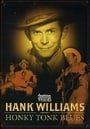 "American Masters" Hank Williams: Honky Tonk Blues