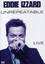 Eddie Izzard: Unrepeatable