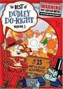 The Best of Dudley Do-Right, Vol. 1