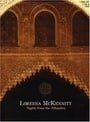 Loreena McKennitt: Nights from the Alhambra (Amaray - DVD + 2CD)